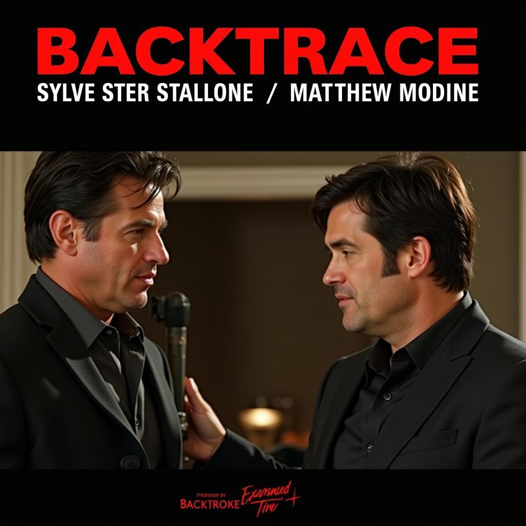 Sylvester Stallone và Matthew Modine trong Backtrace