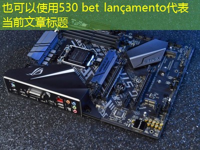 530 bet lançamento 530 bet lançamento