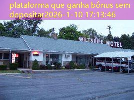plataforma que ganha bônus sem depositar