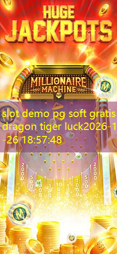 slot demo pg soft gratis dragon tiger luck